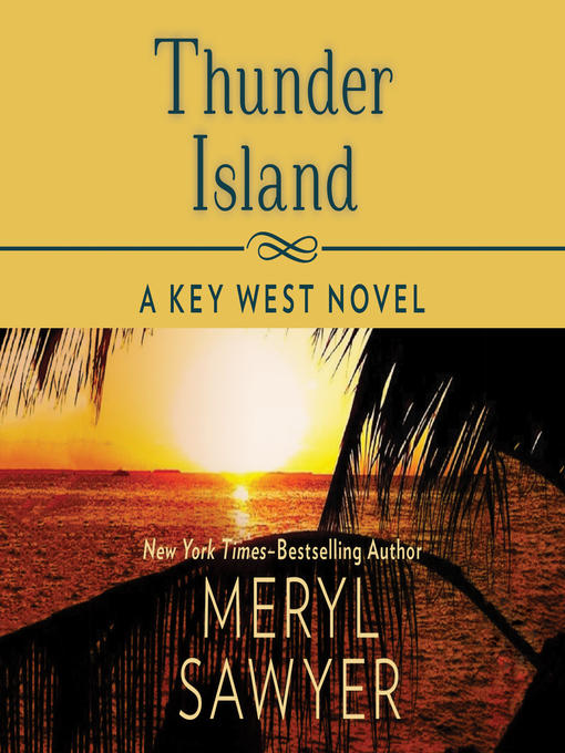 Title details for Thunder Island by Meryl Sawyer - Wait list